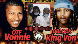 King Von Betrayed By OTF Vonnie Setup Hit & Lil Durk & 100k Track Involved Audio PT 1 😱