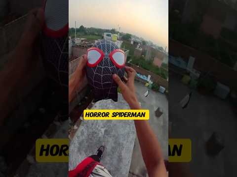 HORROR SPIDERMAN  #parkour #spiderman #spidermanparkour  #freerunning #delhikaspiderman