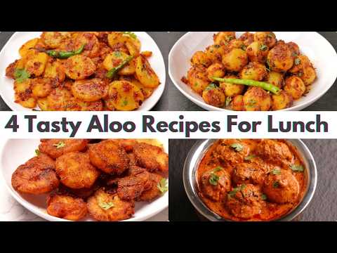 4 New & Easy Aloo Recipes For Lunch | New & Tasty Potato Recipes