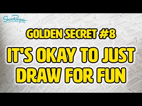 It's okay to just draw for fun - Golden Secret of Drawing #8