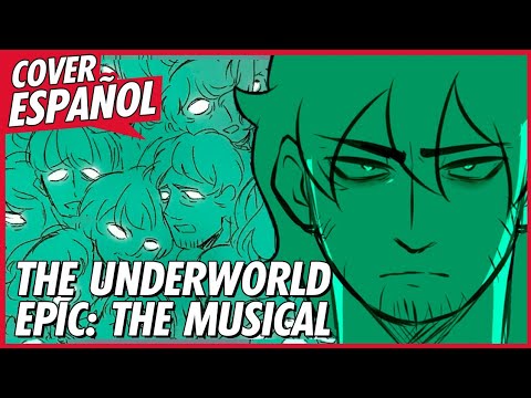 THE UNDERWORLD - EPIC: The Musical en Español | EL INFRAMUNDO | Cover en Español | David Delgado