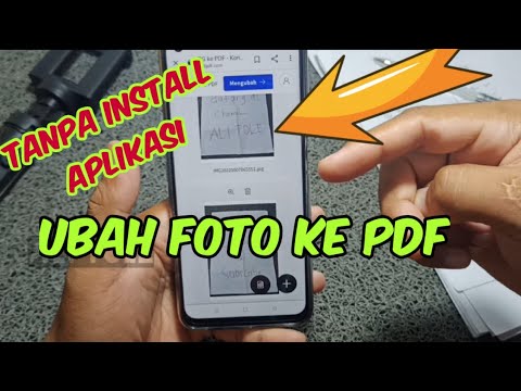 Cara mengubah foto jpg menjadi pdf lewat hp android tanpa aplikasi