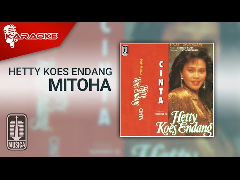 Hetty Koes Endang – Mitoha (Official Karaoke Video)