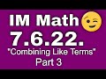 Combining Like Terms: Practice and Review