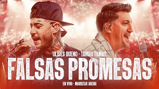 Ulises Bueno x TAMBO TAMBO / Falsas Promesas (En Vivo)