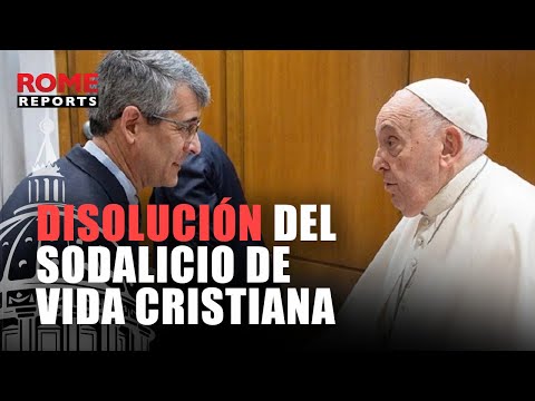 El Sodalicio de Vida Cristiana confirma su disolución por decisión del papa Francisco