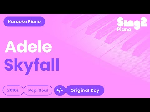 Adele – Skyfall (Piano Karaoke)