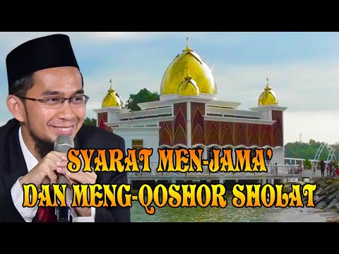 Syarat Men-Jama' dan Meng-Qoshor Sholat