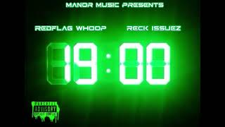 Redflag Whoop ft Reck Issuez - 19:00 (Official Audio)