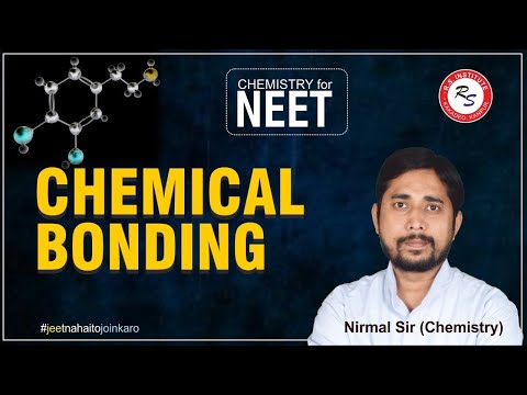 CHEMICAL BONDING | BY NIRMAL SIR I ARJUNA 1.0 & 2.0 BEST NEET COACHING IN KANPUR