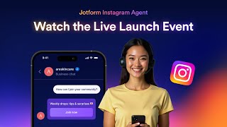 Live Launch Event: Jotform Instagram Agent