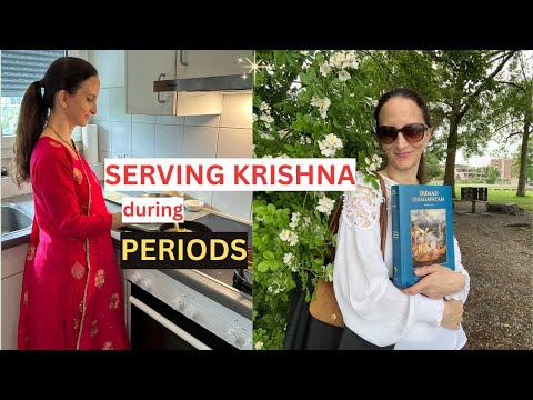 How to Serve Krishna During Periods