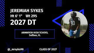 Jeremiah Sykes - 2027 DT - Armwood (FL)