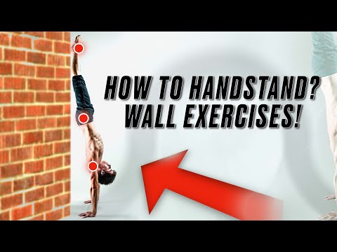 HOW TO HANDSTAND? TOP 3 WALL EXERCISES!