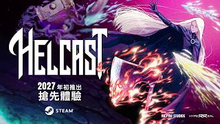 Helcast丨 DEMO Trailer
