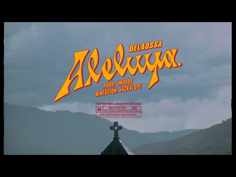 Delaossa - Aleluya (Prod J.Moods)