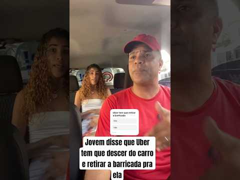 Jovem disse que Uber tem que retirar a barricada #videodeconscientizacao