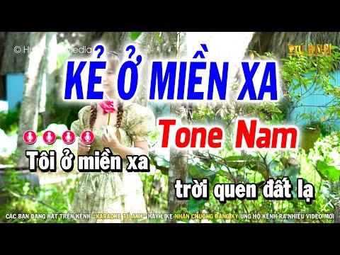 Kẻ Ở Miền Xa | Karaoke Tone Nam | Dễ Hát | Nhạc Sống Tú Anh