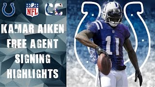 Kamar Aiken Free Agent Signing Highlights