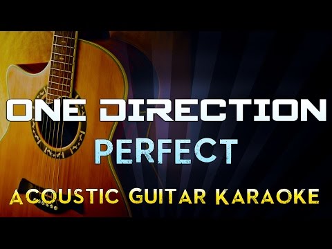 One Direction – Perfect | Lower Key Acoustic Guitar Karaoke Instrumental Lyrics Cover Sing Along