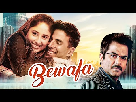 बीवी ने दिया पति को धोका - Bewafaa | Anil Kapoor, Akshay Kumar, Kareena Kapoor, Sushmita Sen