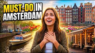 First Time in Amsterdam? Follow This 5-Day Itinerary!