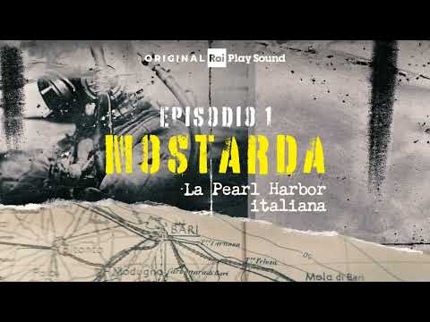 Mostarda. La Pearl Harbor italiana Ep.01: Il mare in fiamme