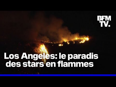 Los Angeles: le paradis des stars en flammes
