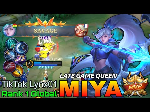 SAVAGE! Miya The Late Game Queen - Top 1 Global Miya by TikTok ☄ Lynx01 - Mobile Legends