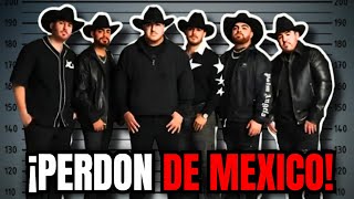 GRUPO FRONTERA busca el PERDON de MEXICO
