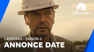 Landman | Annonce Date - Paramount+