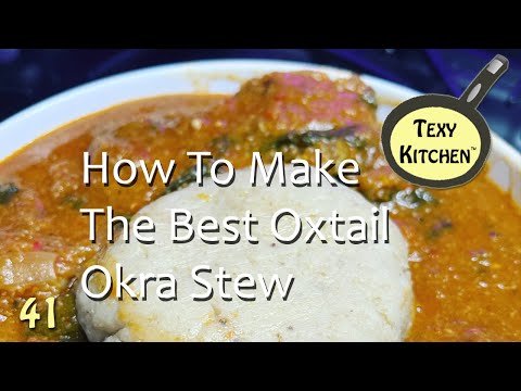 How To Make The best Oxtail Okra Stew!