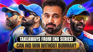 India Must Learn to Win Without Bumrah! Rohit & Virat Shine, But Where Did We Lose the Game?