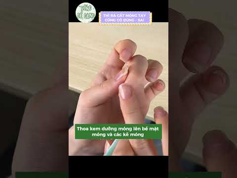 Giờ mới biết cắt móng tay cũng cần có kĩ năng, mau xem các co truyền lại kinh nghiệm  #lamdep #nails