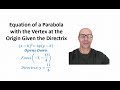 Parabola Properties and Equations