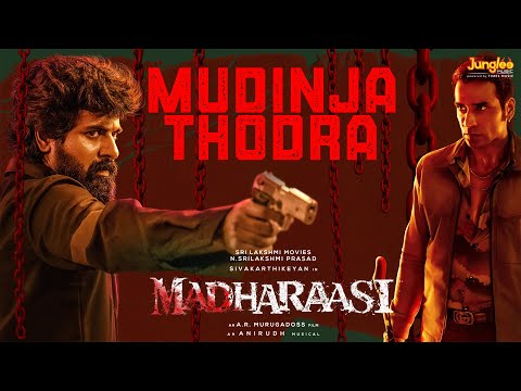 Mudinja Thodra - Full Audio | Madharaasi | Sivakarthikeyan | A.R.Murugadoss | Anirudh Ravichander