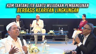 KDM TANTANG ITB BANTU WUJUDKAN PEMBANGUNAN BERBASIS KEARIFAN LINGKUNGAN