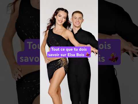 Tout sur Elsa Bois : Danse avec les Stars, Michou, Alizée Bois, Black M, …#elsabois #michou #dals