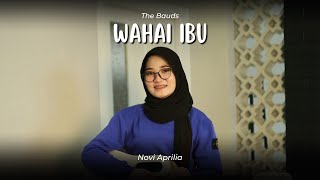 WAHAI IBU - THE BAUDS || COVER AKUSTIK BY NOVI APRILIA