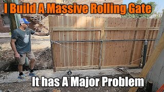 I Build A Huge Gate | They Said It Wouldn't Work .....