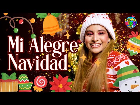 Mi Alegre Navidad - Alegres Villancicos [Video Oficial] - (Canción de Navidad) 🎄🎶