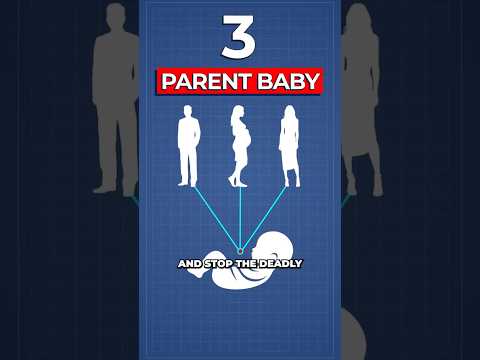 Scientists Create World's First Baby With DNA from 3 Parents