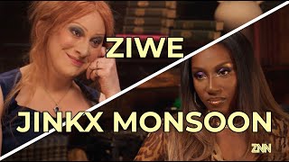 JINKX MONSOON IS AN ICONIC GUEST | ZIWE INTERVIEW