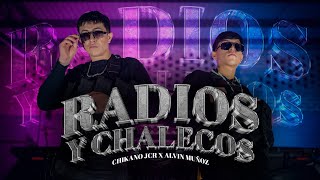 Chikano Jcr - RADIOS Y CHALECOS BELICUMBIA Ft Alvin Muños (Video Official) #birdsmusic #slgmusic