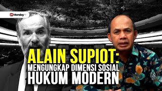 Alain Supiot: Hukum Bukan Sekadar Aturan – Mengungkap Dimensi Sosial Hukum Modern