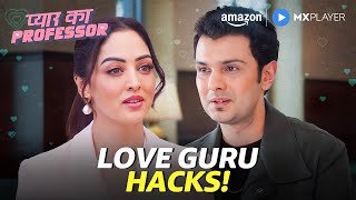 Secret Hacks To Get Her Attention 😜 | Pyar Ka Professor | Sandeepa Dhar | Amazon MX Player