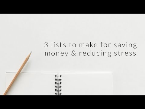 3 Easy Lists To Make For Saving Money & Reducing Stress