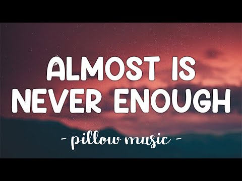 Almost Is Never Enough - Ariana Grande With Nathan Sykes (Lyrics) 🎵