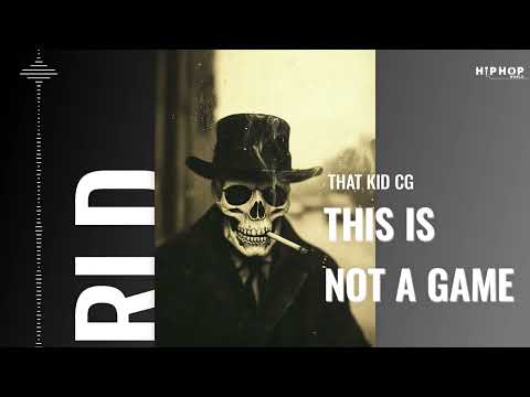 "This Is Not A Game" - That Kid CG 💥 Best of Rap & Hip Hop 2024