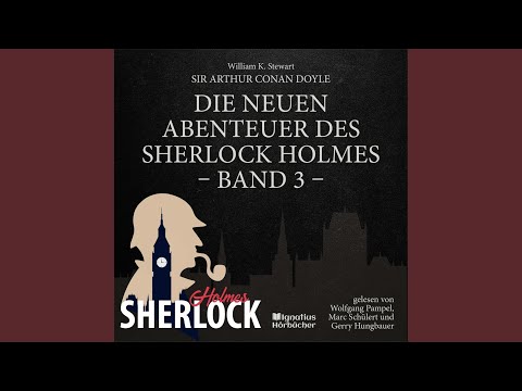 Kapitel 9 - Teil 48 - Die neuen Abenteuer des Sherlock Holmes (Band 3)
